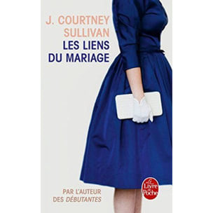 Sullivan, J. Courtney | Les Liens du mariage | Livre d'occasion