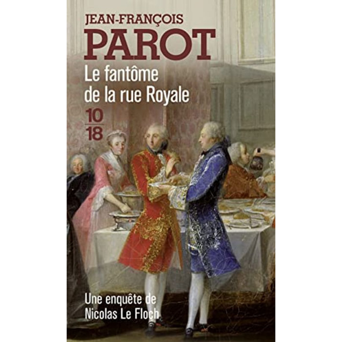 Parot, Jean-François | Le Fantôme de la rue Royale (Nicolas le Floch n°3) | Livre d'occasion