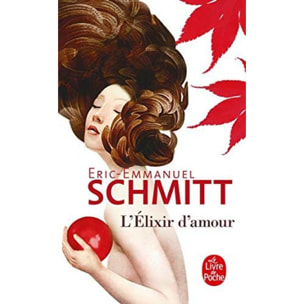 Schmitt, Éric-Emmanuel | L'Elixir d'amour | Livre d'occasion