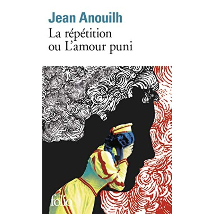 Anouilh, Jean | La Répétition ou l'amour puni- | Livre d'occasion