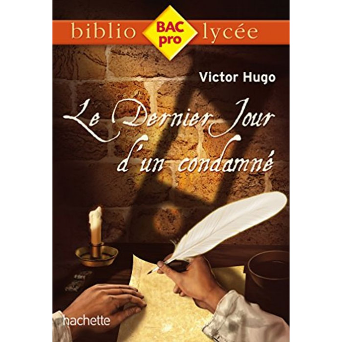 Hugo, Victor | Biblio BAC Pro - Le Dernier Jour d'un condamné, Victor Hugo | Livre d'occasion