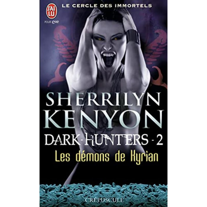 Kenyon, Sherrilyn | Les démons de Kyrian | Livre d'occasion