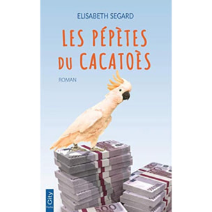 Segard, Élisabeth | Les pépètes du cacatoès | Livre d'occasion