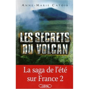 Catois, Anne-Marie | Les secrets du volcan | Livre d'occasion