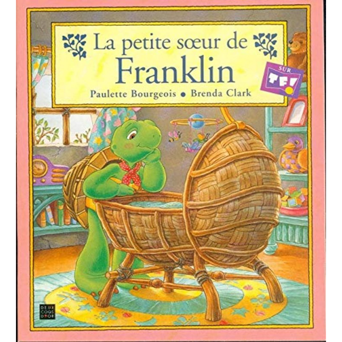 Bourgeois, P. | La petite soeur de Franklin | Livre d'occasion