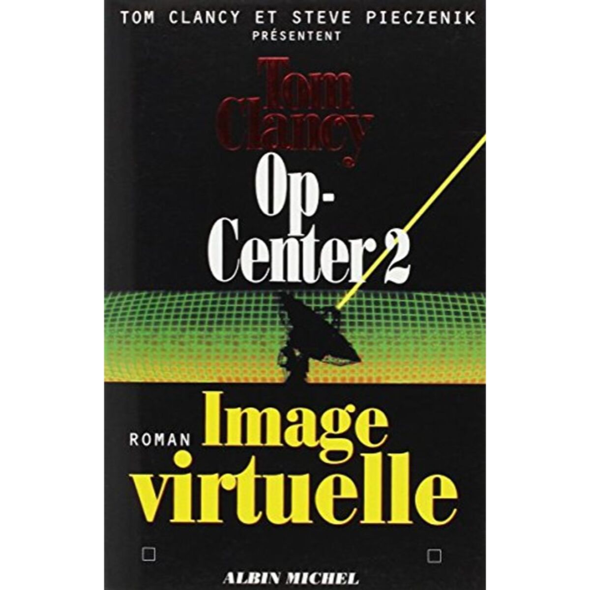 Clancy, Tom | Op-Center 2. Image virtuelle | Livre d'occasion
