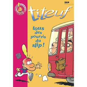 Zep | Tous des pourris du slip ! | Livre d'occasion