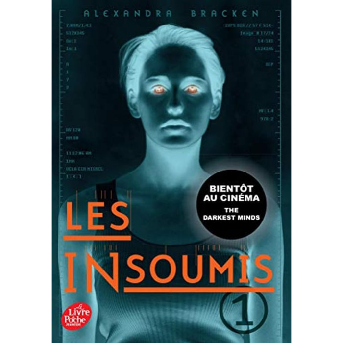 Bracken, Alexandra | Les insoumis (Darkest minds Rébellion) - Tome 1 | Livre d'occasion