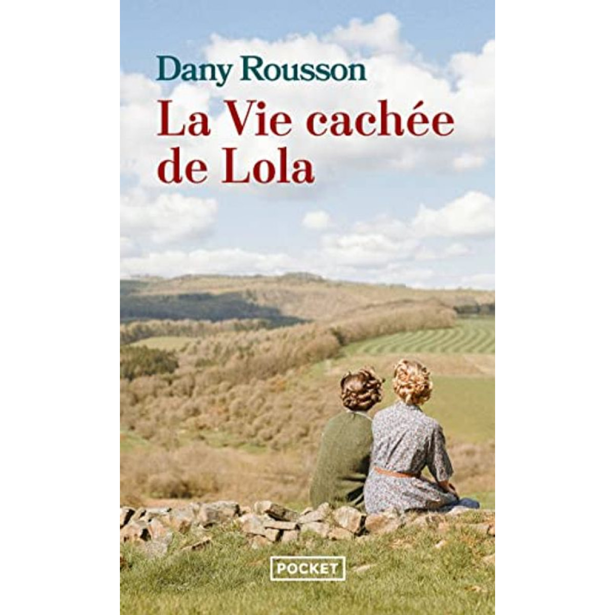 Rousson, Dany | La Vie cachée de Lola | Livre d'occasion