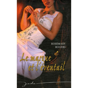 Rogers, Rosemary | Le masque et l'éventail | Livre d'occasion