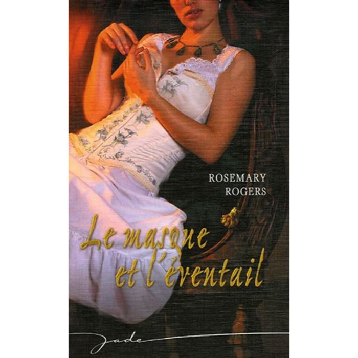 Rogers, Rosemary | Le masque et l'éventail | Livre d'occasion