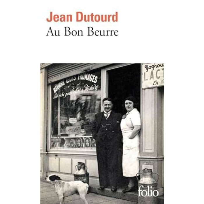 Dutourd, Jean | Au Bon Beurre | Livre d'occasion