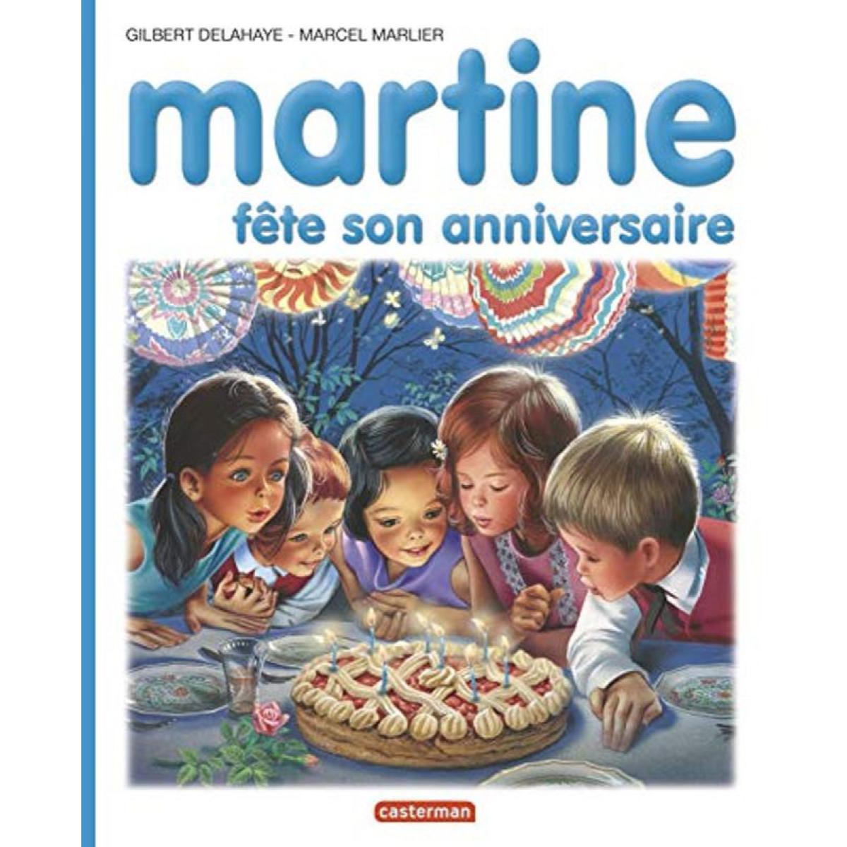 Livre d'occasion - Delaye, Gilbert | Martine : Fête son anniversaire ...
