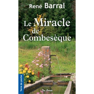 BARRAL, R | MIRACLE DE COMBESEQUE (LE) | Livre d'occasion