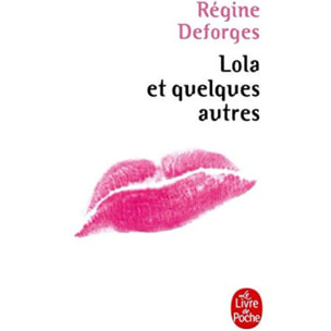 Deforges, Régine | Lola et quelques autres | Livre d'occasion