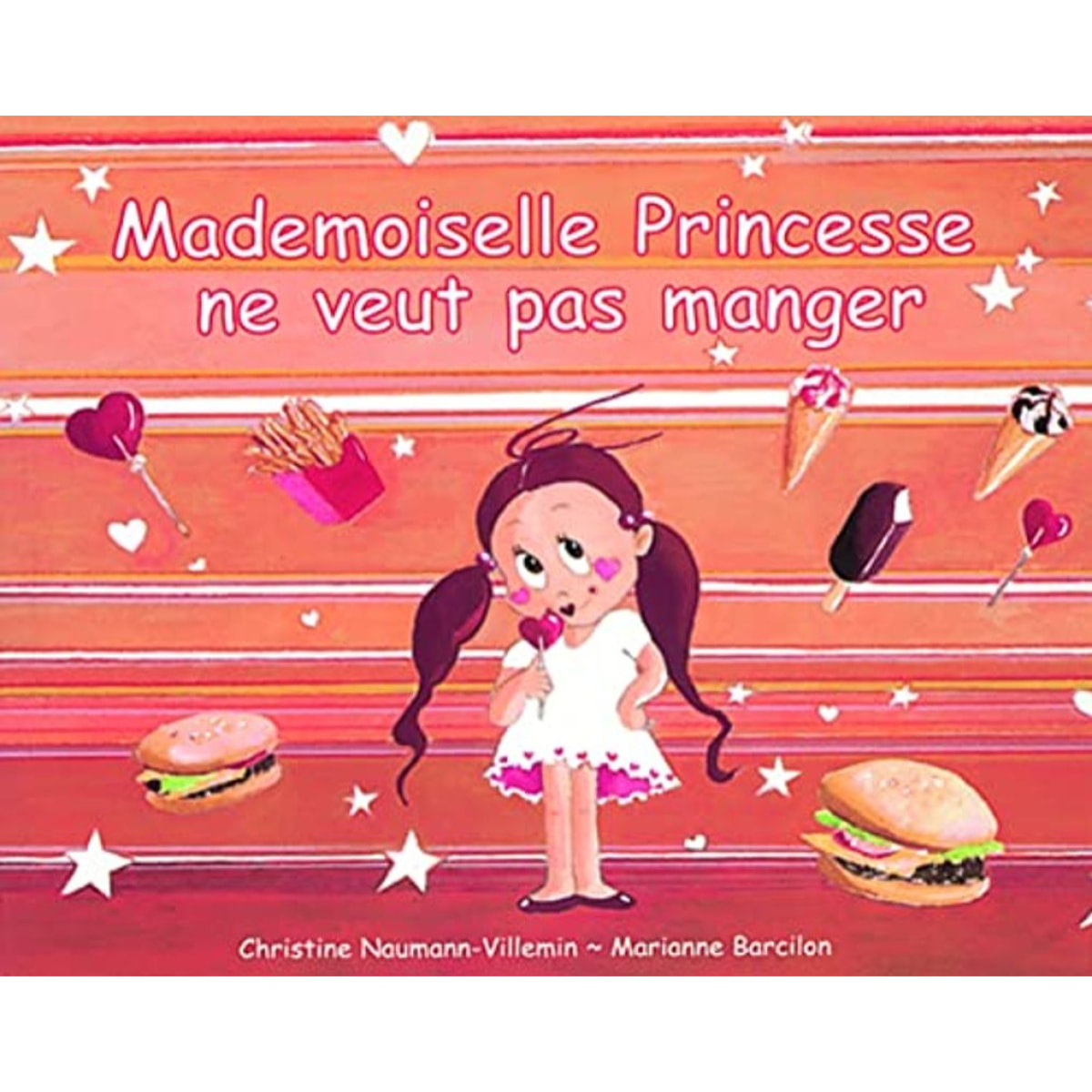 Naumann-Villemin, Christine | Mademoiselle Princesse ne veut pas manger | Livre d'occasion