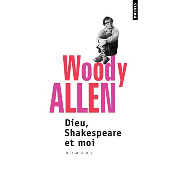 Allen, Woody | Dieu, Shakespeare et Moi | Livre d'occasion