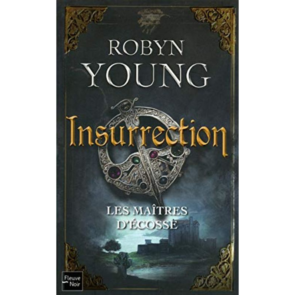 Young, Robyn | Les maîtres d'Ecosse - tome 1 Insurrection: Insurrection (1) | Livre d'occasion