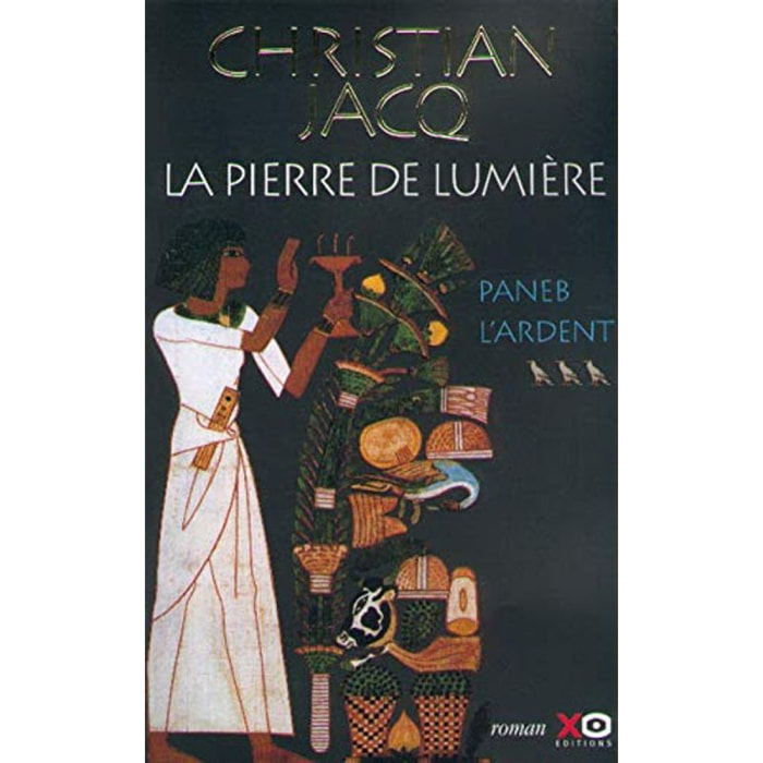 Jacq, Christian | La Pierre de lumière, tome 3 : Paneb l'ardent | Livre d'occasion