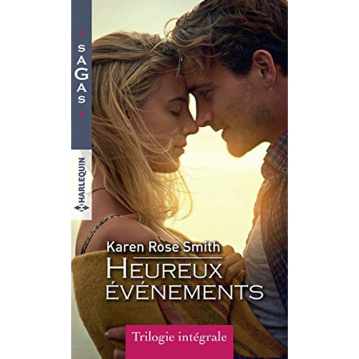Smith, Karen Rose | Heureux événements: Inavouable tentation - Quand l'amour sonne à la porte - Au nom de son fils | Livre d'occasion