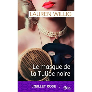 Willig, Lauren | Le masque de la tulipe noire: L'oeillet rose 2 | Livre d'occasion