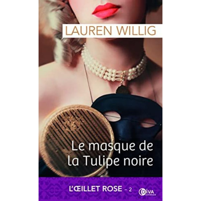 Willig, Lauren | Le masque de la tulipe noire: L'oeillet rose 2 | Livre d'occasion