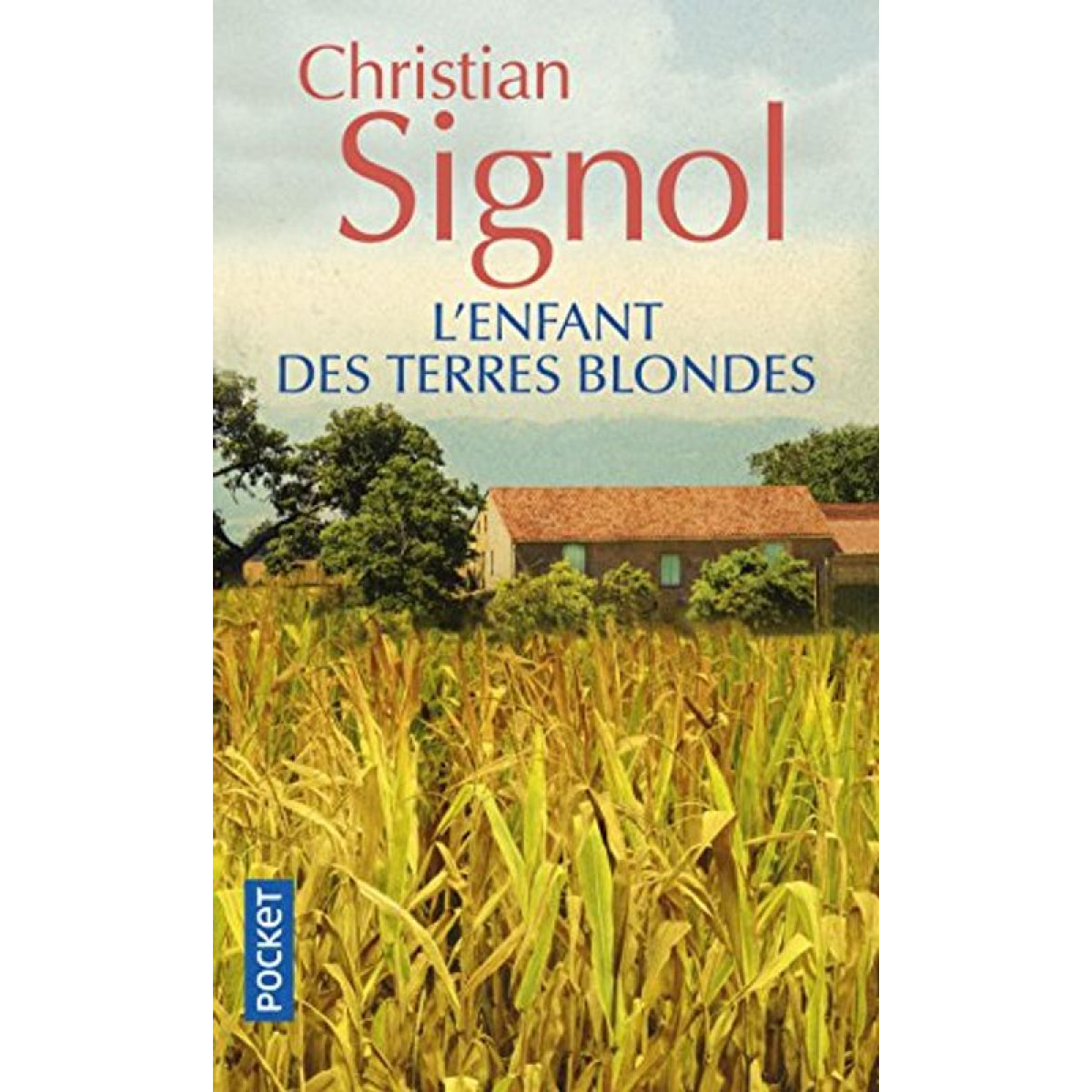 Signol, Christian | L'enfant des Terres blondes | Livre d'occasion