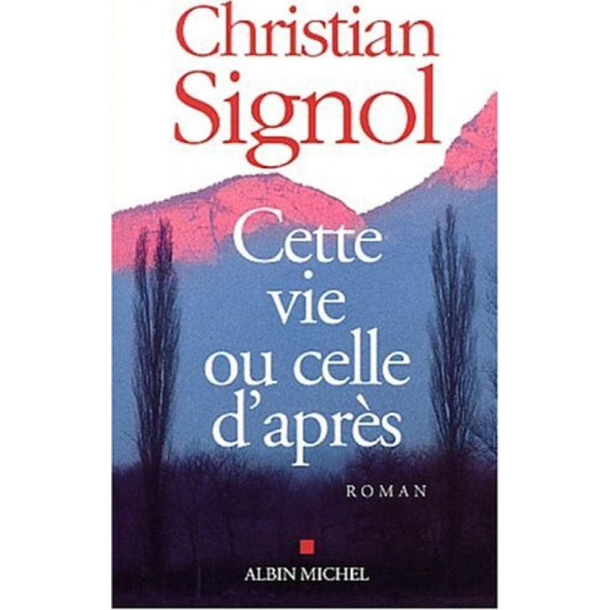 Signol, Christian | Cette vie ou celle d'après | Livre d'occasion