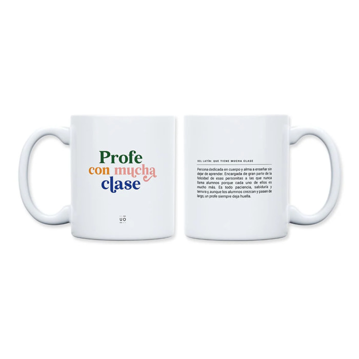Taza "Profe con mucha clase"