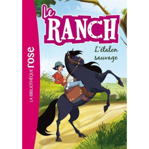 Télé Images Kids | Le Ranch 01 - L'étalon sauvage | Livre d'occasion