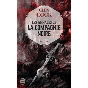 Cook,Glen | Les Annales de la Compagnie noire, 1 : La Compagnie noire | Livre d'occasion