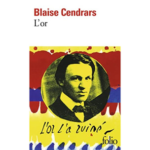 Cendrars, Blaise | L'or : La merveilleuse histoire du général Johann August Suter | Livre d'occasion