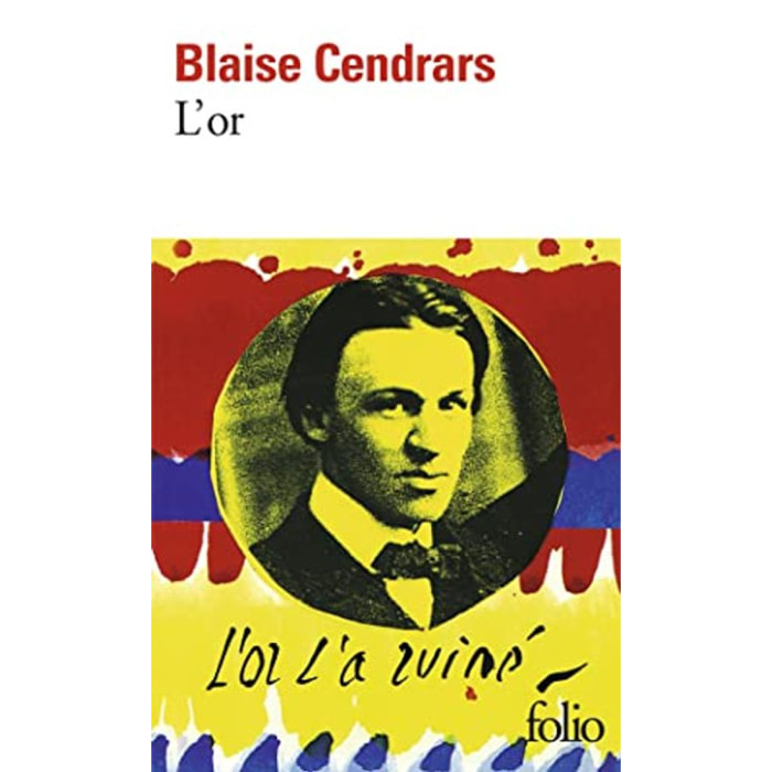 Cendrars, Blaise | L'or : La merveilleuse histoire du général Johann August Suter | Livre d'occasion