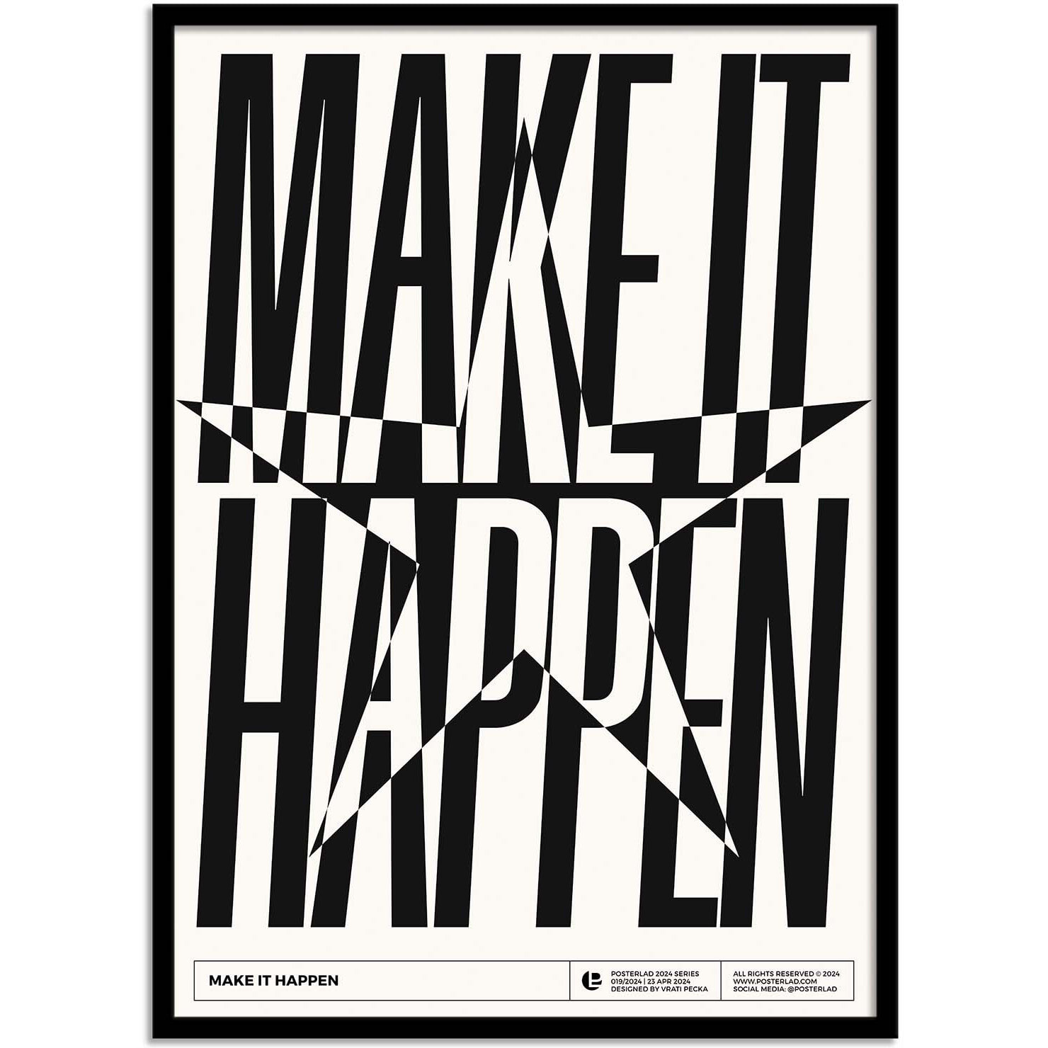 Affiche - Make it happen - Posterlad