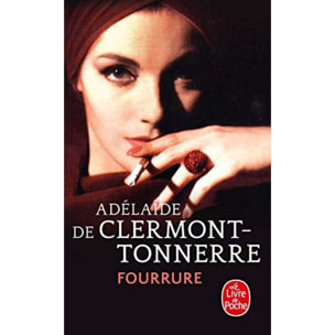 Clermont-Tonnerre, Adélaïde de | Fourrure - Prix Maison de la Presse 2010 | Livre d'occasion