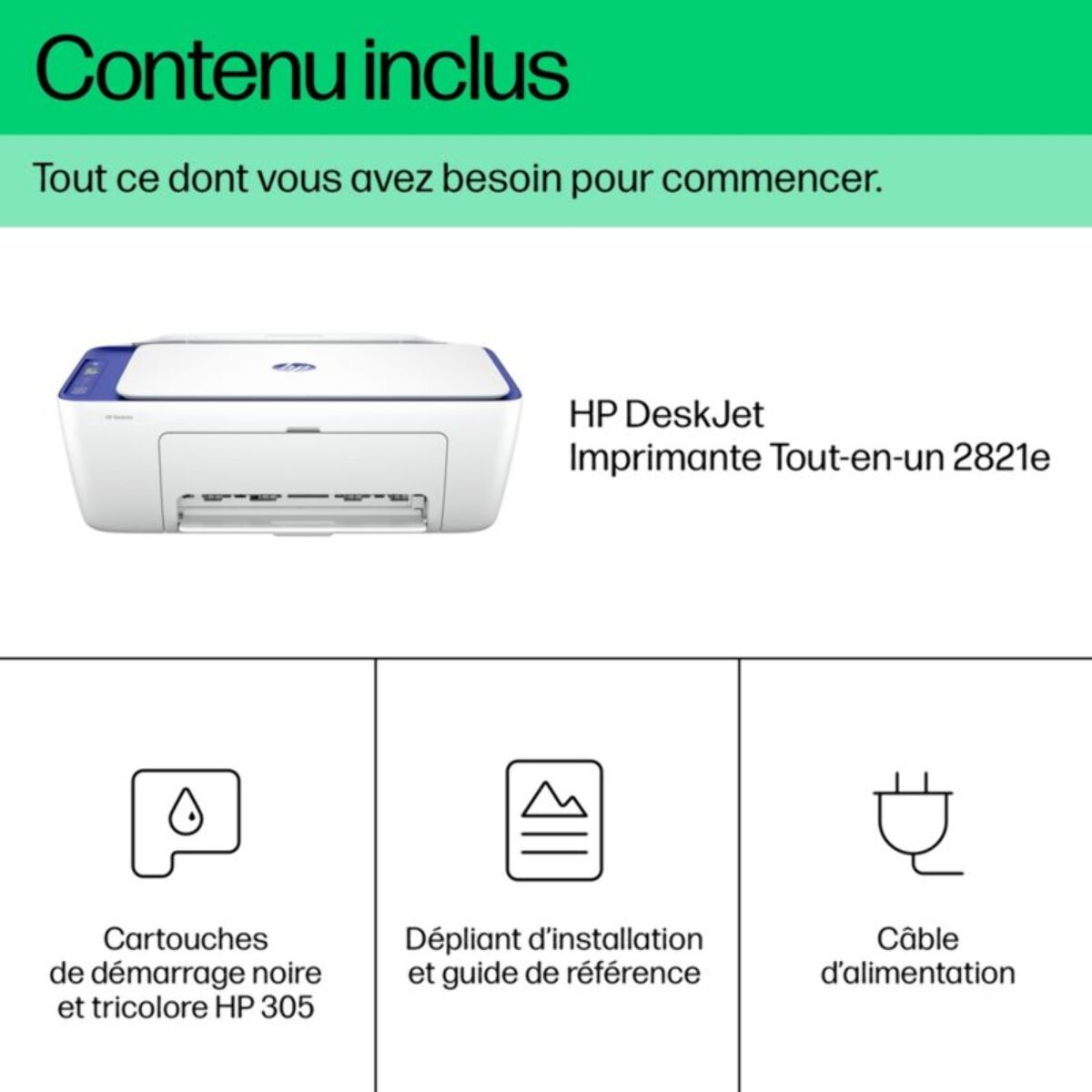 Imprimante jet d'encre HP Deskjet 2821e éligible Instant Ink