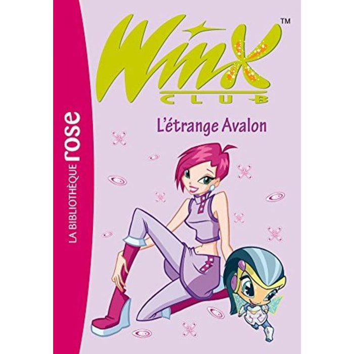 Marvaud, Sophie | Winx Club 09 - L'étrange Avalon | Livre d'occasion