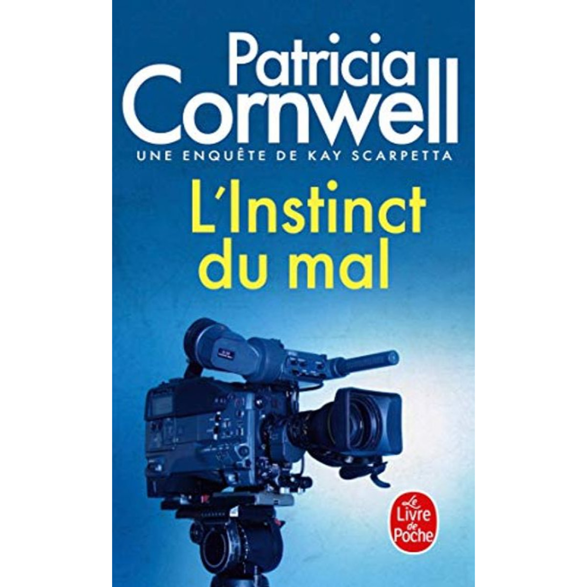 Cornwell, Patricia | L'Instinct du mal: Une enquête de Kay Scarpetta | Livre d'occasion