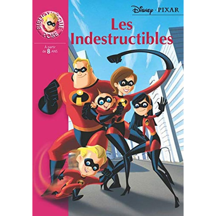 Disney, Walt | Bibliothèque Disney 04 - Les indestructibles | Livre d'occasion