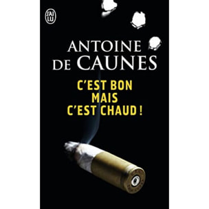 de Caunes, Antoine | C'est bon mais c'est chaud | Livre d'occasion