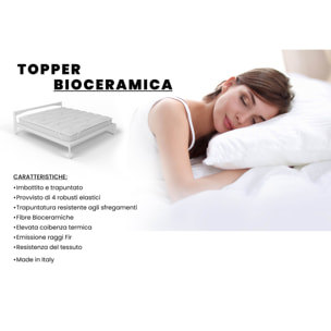TOPPER TRAPUNTATO BIOCERAMICA CON ELASTICI - Made in Italy