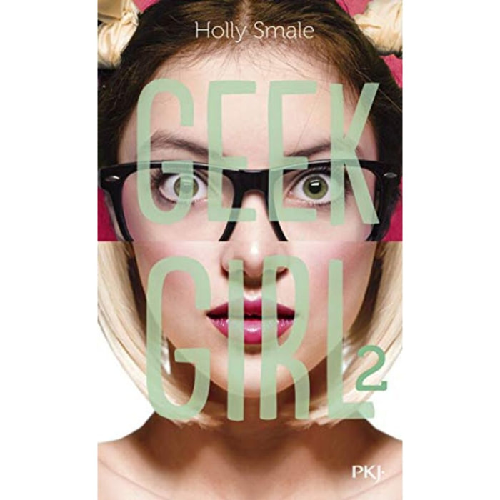 Smale, Holly | Geek Girl - tome 02 (2) | Livre d'occasion
