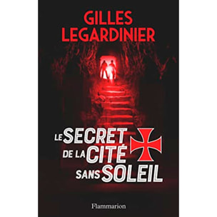 Legardinier, Gilles | Le secret de la cité sans soleil | Livre d'occasion