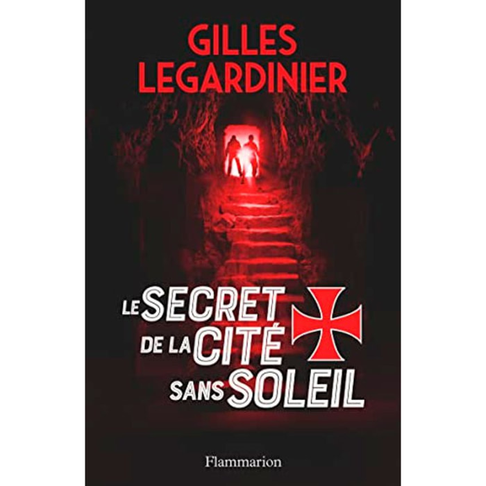 Legardinier, Gilles | Le secret de la cité sans soleil | Livre d'occasion