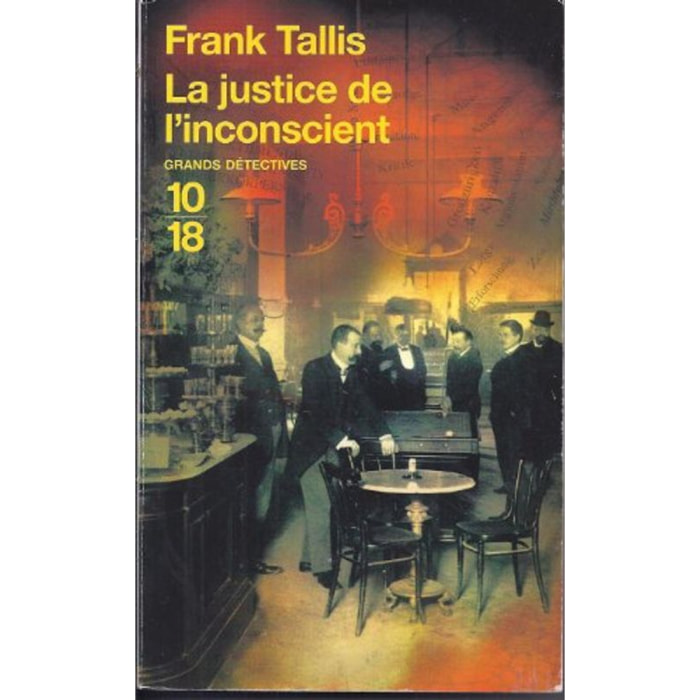 Tallis Frank | LA JUSTICE DE L'INCONSCIENT | Livre d'occasion
