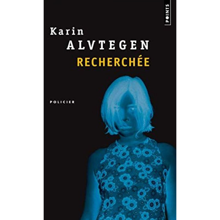 Alvtegen, Karin | Recherchée | Livre d'occasion