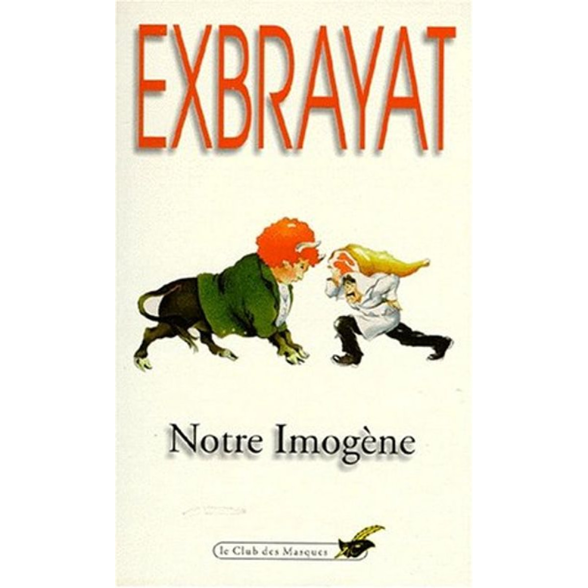 Exbrayat, Charles | Notre Imogène | Livre d'occasion