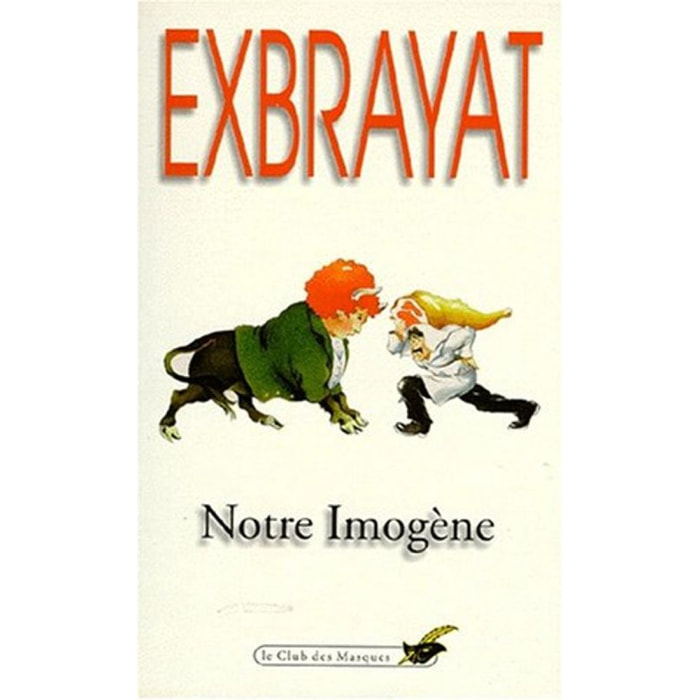 Exbrayat, Charles | Notre Imogène | Livre d'occasion
