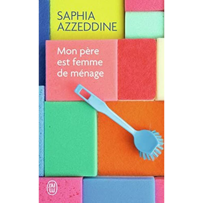 Azzeddine, Saphia | Mon père est une femme de ménage | Livre d'occasion