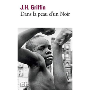Griffin, John Howard | Dans la peau d'un noir | Livre d'occasion